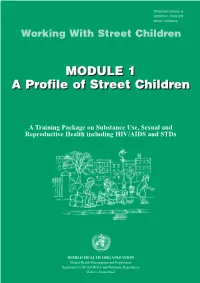 Working with Street Children. Module 1
