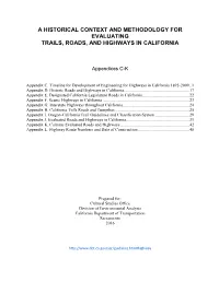 A Historical Context and Methodology for Evaluating Trails, Roads, and Highways in California