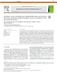 A Synbiotic Concept Containing Spore-Forming Bacillus Strains and A