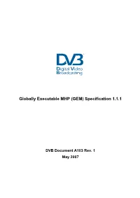 Globally Executable MHP (GEM) Specification 1.1.1