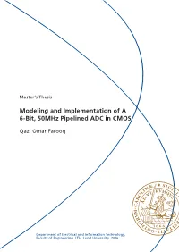 Modeling and Implementation of a 6-Bit, 50Mhz Pipelined ADC in CMOS
