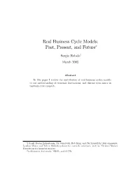 Real Business Cycle Models: Past, Present, and Future*