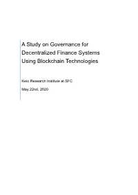 A Study on Governance for Decentralized Finance Systems Using Blockchain Technologies