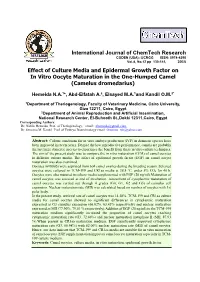 Effect of Culture Media and Epidermal Growth Factor on in Vitro Oocyte Maturation in the One-Humped Camel (Camelus Dromedarius)