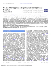 On the Filter Approach to Perceptual Transparency