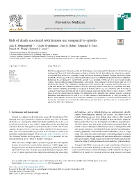 Risk of Death Associated with Kratom Use Compared to Opioids T ⁎ Jack E