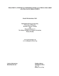 TREATMENT of INDIVIDUALS with PROLONGED and COMPLICATED GRIEF and TRAUMATIC BEREAVEMENT