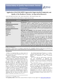 Application of the 5S-KAIZEN Approach in Improving the Productivity and Quality of the Healthcare System: an Operational Research