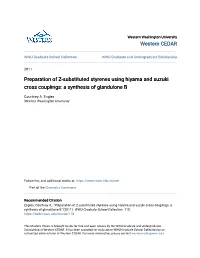 Preparation of Z-Substituted Styrenes Using Hiyama and Suzuki Cross Couplings: a Synthesis of Glandulone B
