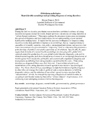 Globalizing Pathologies: Mental-Health Assemblage and Spreading Diagnoses of Eating Disorders Kristin Edquist, Ph.D. Assistant P