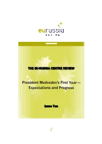 President Medvedev's First Year — Expectations and Progress