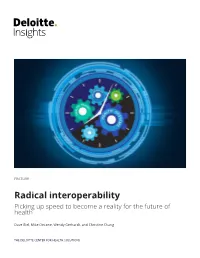 Radical Interoperability Picking up Speed to Become a Reality for the Future of Health