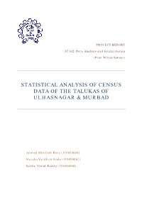 Statistical Analysis of Census Data of the Talukas of Ulhasnagar & Murbad
