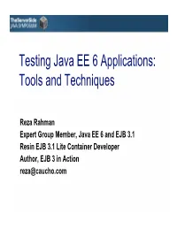 Testing Java EE 6 Applications: Tools and Techniques