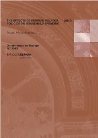 The Effects of Pension-Related Policies on Household Spending the Effects of Pension-Related Policies on Household Spending