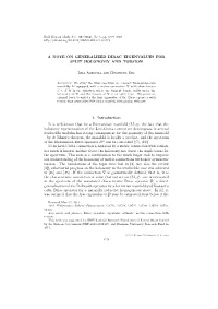 A Note on Generalized Dirac Eigenvalues for Split Holonomy and Torsion