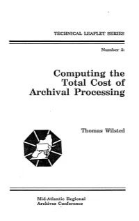 Computing the Total Cost of Archival Processing