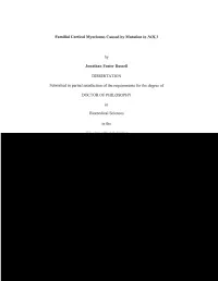 Familial Cortical Myoclonus Caused by Mutation in NOL3 by Jonathan Foster Rnsseil DISSERTATION Submitted in Partial Satisfaction