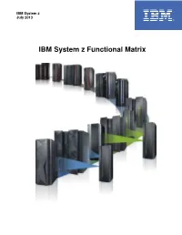 IBM System Z Functional Matrix