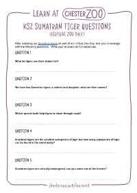 Ks2 Sumatran Tiger Answers (Virtual Zoo Day)