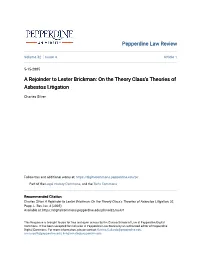 A Rejoinder to Lester Brickman: on the Theory Class's Theories of Asbestos Litigation