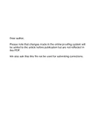 Dear Author, Please Note That Changes Made in the Online Proofing System