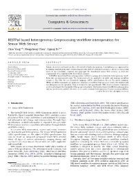 Restful Based Heterogeneous Geoprocessing Workflow