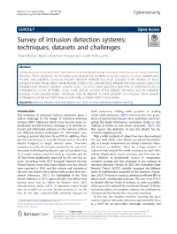 Intrusion Detection Systems: Techniques, Datasets and Challenges Ansam Khraisat*, Iqbal Gondal, Peter Vamplew and Joarder Kamruzzaman
