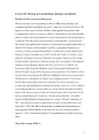 Lecture III: Moving on from Bentham: Quantity and Quality