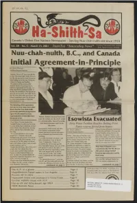 Nuu- Chah- Nulth, B.C., and Canada Initial Agreement -In- Principle , by David Wiwchar "Ern" V) Southern Region Reporter