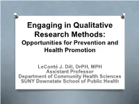 Engaging in Qualitative Research Methods: Opportunities for Prevention and Health Promotion