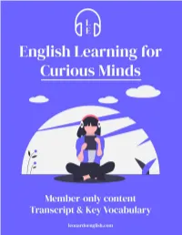 Key Vocabulary, Access to Live Q and a Sessions, and Much More Over on the Website, Which Is Leonardoenglish.Com