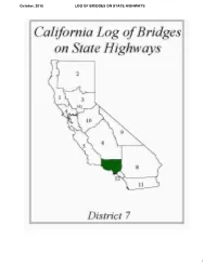 Log of Bridges on State Highways October, 2018 DISTRICT 07 07-LA-001