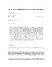 The Pyramid Match Kernel: Efﬁcient Learning with Sets of Features
