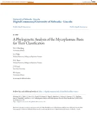 A Phylogenetic Analysis of the Mycoplasmas: Basis for Their Lc Assification W
