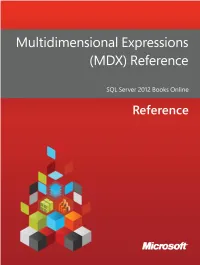 Multidimensional Expressions (MDX) Reference SQL Server 2012 Books Online
