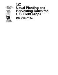 Usual Planting and Harvesting Dates for U.S. Field Crops