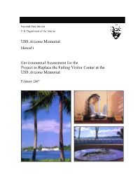 Environmental Assessment for the Project to Replace the Failing Visitor Center at the USS Arizona Memorial