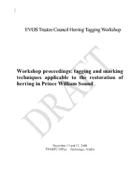 EVOS Trustee Council Herring Tagging Workshop Workshop