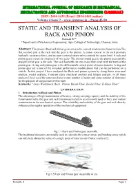 STATIC and TRANSIENT ANALYSIS of RACK and PINION Ramesh R** *Department of Mechanical Engineering, Agni College of Technology, Chennai, India