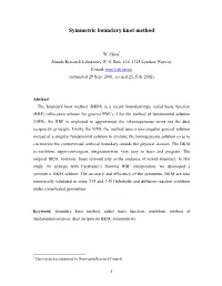 Symmetric Boundary Knot Method