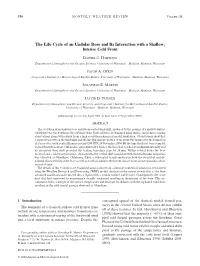 The Life Cycle of an Undular Bore and Its Interaction with a Shallow, Intense Cold Front