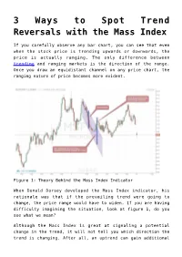 3 Ways to Spot Trend Reversals with the Mass Index