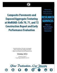 Composite Pavements and Exposed Aggregate Texturing at Mnroad: Cells 70, 71, and 72 Construction Report and Early Performance Evaluation