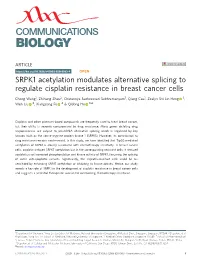 SRPK1 Acetylation Modulates Alternative Splicing to Regulate Cisplatin Resistance in Breast Cancer Cells