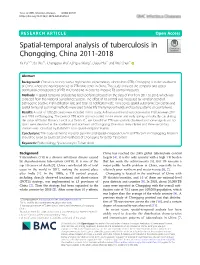 Spatial-Temporal Analysis of Tuberculosis in Chongqing, China 2011-2018 Ya Yu1,2†,Bowu1†, Chengguo Wu1, Qingya Wang1, Daiyu Hu1* and Wei Chen3*