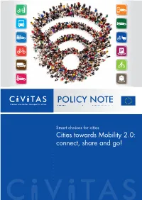 Cities Towards Mobility 2.0: Connect, Share and Go! Smart Choices for Cities Cities Towards Mobility 2.0: Connect, Share and Go!