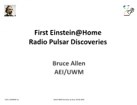 First Einstein@Home Radio Pulsar Discoveries