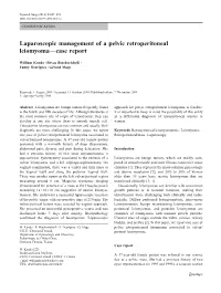 Laparoscopic Management of a Pelvic Retroperitoneal Leiomyoma—Case Report