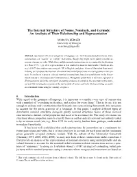 The Internal Structure of Nouns, Nominals, and Gerunds: an Analysis of Their Relationship and Representation1